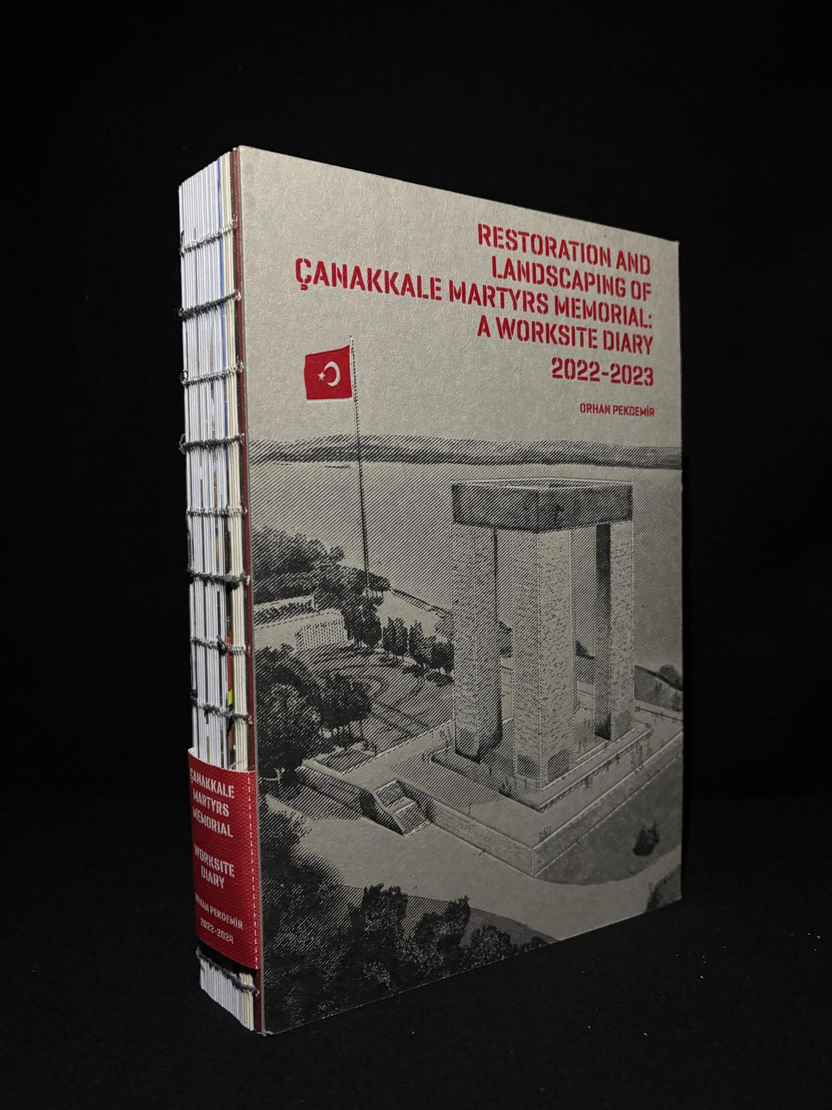 ÇANAKKALE MARTYRS MONUMENT RESTORATION AND LANDSCAPING CONSTRUCTION SITE DIARY