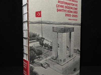ÇANAKKALE ŞEHİTLER ABİDESİ RESTORASYON VE ÇEVRE DÜZENLEME ŞANTİYE GÜNLÜĞÜ